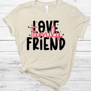 Liebe Familie Freunde svg | Geschenk für Shirt | Beste Freunde svg | Liebe Hochzeit svg | Valentinstag svg | Für immer Freundschaft svg | Herz SVG
