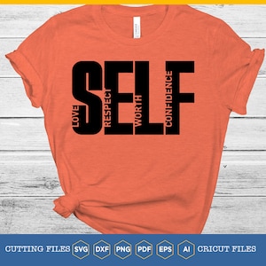 Self Love svg | Self Respect svg | Affirmation Svg | Motivational | Empower Women | Gift for shirt | Inspirational Woman svg | Feminist Svg