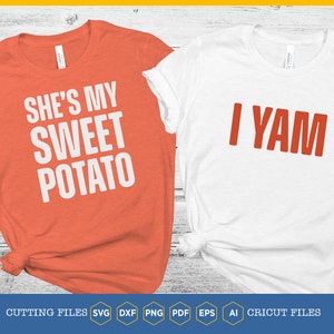 Ella es mi batata svg/ I Yam Svg/regalo de Acción de Gracias/camiseta de pareja enamorada/svg de esposa y esposo/divertido/descarga digital/silueta de cameo