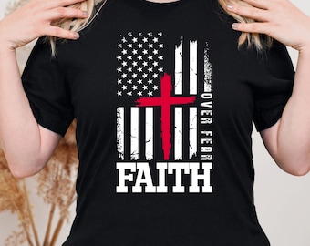 Faith Over Fear Christian T-Shirt, Red Cross American Flag, Religious Tee