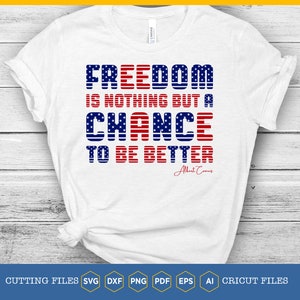 Freiheit ist nichts als eine Chance, es besser zu machen svg | Albert Camus Poster Gedruckt | Geschenke für Buch-Liebhaber | Zitate aus der Literatur | 4. Juli svg