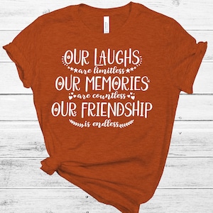 Our Laughs are Limitless Svg | Best Friend Svg | Sister Svg | Colleague Gift Svg | Our Friendship is Endless | Friend Quote Svg | Matching