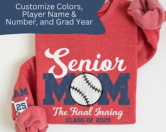Senior Baseball Mom Shirt for Last High School Baseball Season Mama Sweatshirt with Custom Player Name and Number Custom Team Color