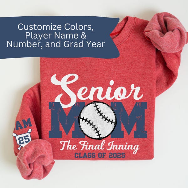 Chemise de baseball senior pour maman pour la dernière saison de baseball au lycée Sweat-shirt pour maman avec nom et numéro de joueur personnalisés Couleur de l'équipe personnalisée