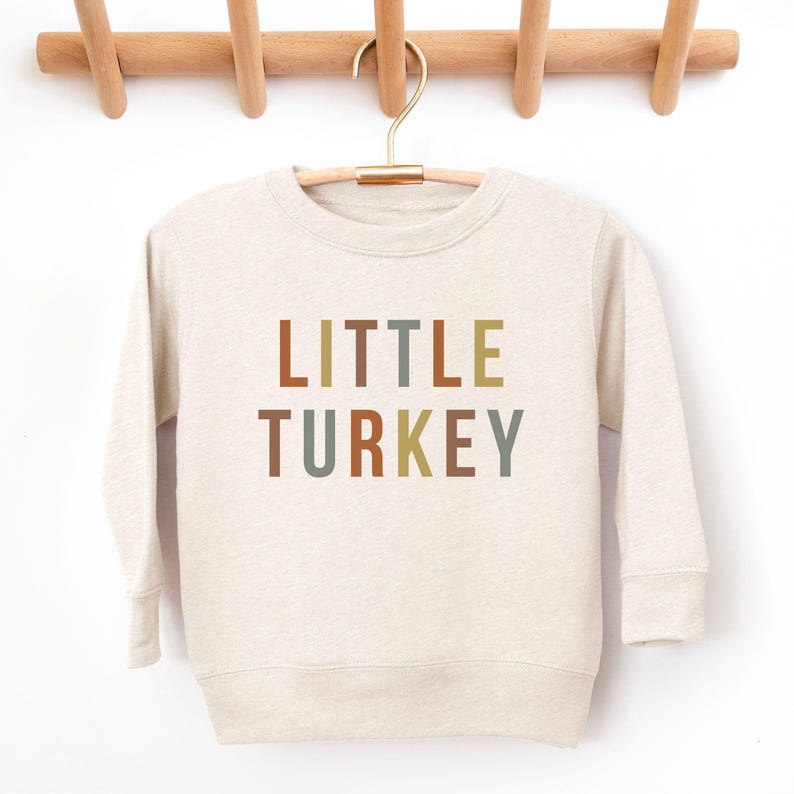 Little Turkey Thanksgiving Shirt for Toddler Boy or Girl Fall Turkey Long Sleeve Shirt for Thanksgiving Thankful Toddler Sweatshirt for Fall Heather Natural