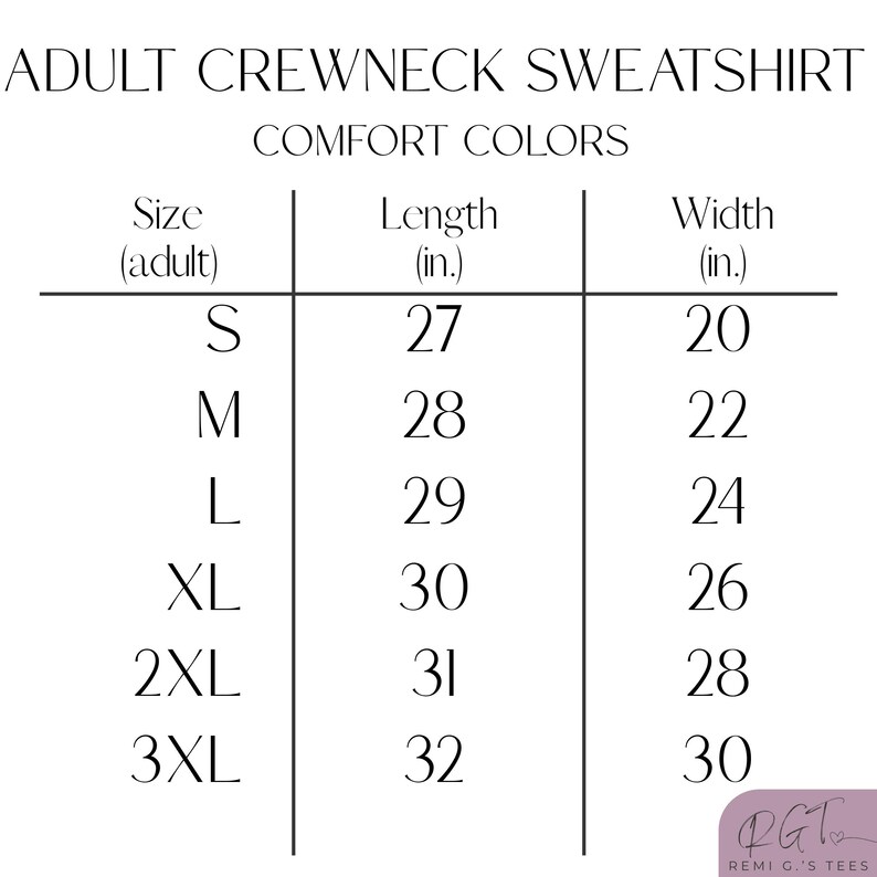 May include: A white graphic showing a size chart for adult crewneck sweatshirts. The chart lists sizes S to 3XL, with corresponding lengths in inches from 27 to 32 inches, and widths from 20 to 30 inches. The text "COMFORT COLORS" is above the chart.