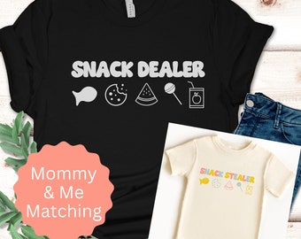 Snack Dealer / Snack Stealer Shirt for Adult Kid Toddler Funny Shirt Mommy and Me Matching T shirt for Mom Mother's Day Gift for Mama Shirt