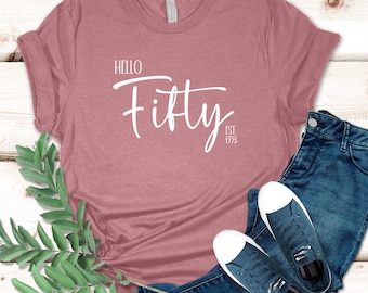 50th Birthday Shirt for Women Fiftieth Birthday Party Tshirt for 50 year old Birthday Tee Hello Fifty Established 1975 Cute 50th Bday T