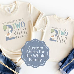 May include: Two beige t-shirts with a blue and green goose graphic and the text "This birthday mama is two silly!" and "This birthday boy is two silly!"