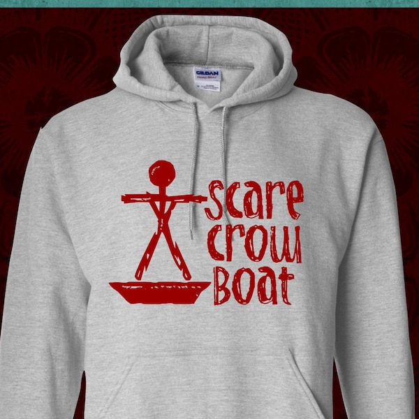 SCARECROW BOAT Band Hoodie - many colors -Buy4Get1Free -Parks and Recreation rec andy dwyer Chris Pratt mouse rat scare crow boat sweatshirt