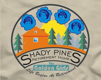 SHADY PINES Retirement Home Golden Girls Clouds T-Shirt -Adult mens/unisex sizes S-3XL in many colors - blance dorothy rose ma sophia betty