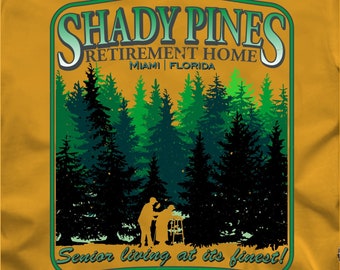 SHADY PINES Retirement Home Golden Girls T-Shirt -Adult mens/unisex sizes S-3XL in many colors - blance dorothy rose ma sophia betty white