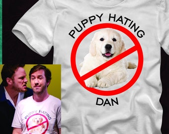 PUPPY HATING DAN -Adult mens/unisex sizes S-3XL in 16 colors - Parks and Recreation Department - burt macklin fbi mouse rat scarecrow boat