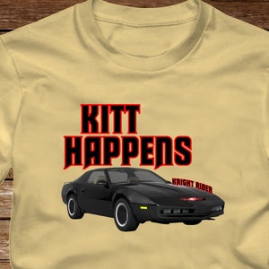 KITT HAPPENS - Knight Rider T-Shirt - fun 80s Tshirt Adult sizes S-3Xl many colors- Michael David Hasselhoff 1982 pontiac trans am -411