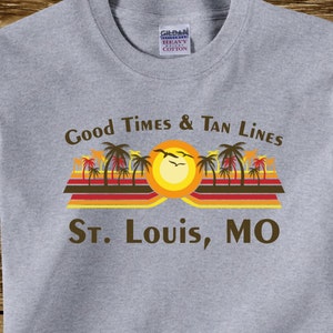 Good Times & Tan Lines St Louis, MO T-Shirt - many colors - adult sizes - mismatched beach ocean coast funny palm tree Missouri
