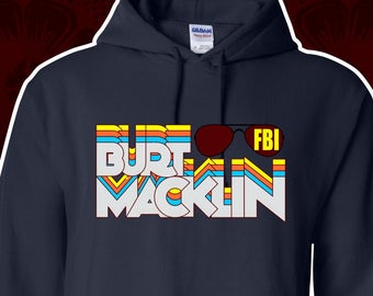 BURT MACKLIN FBI Hoodie - many colors -Buy4Get1Free - Parks and Recreation rec andy dwyer Chris Pratt scarecrow mouse rat boat sweatshirt