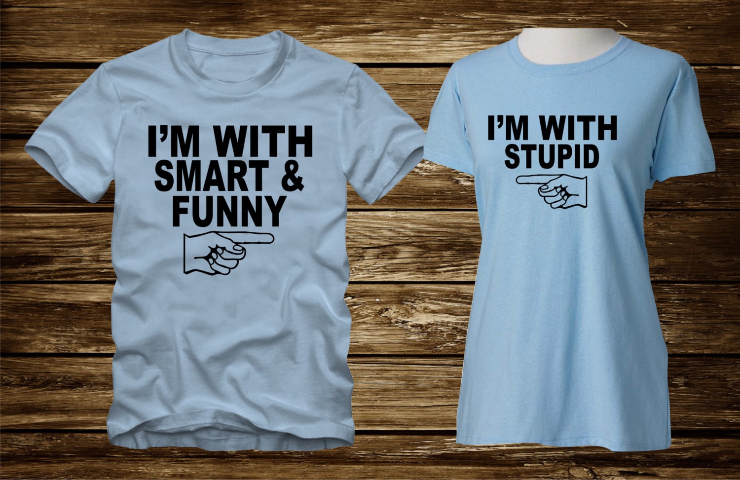 T-shirts I'm Stupid / Smart Funny - Etsy