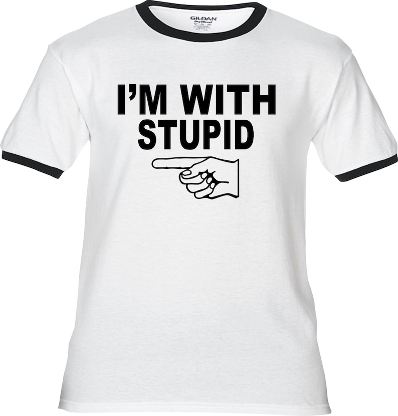 I'm With Stupid Premium T-shirt Many Color Options - Etsy