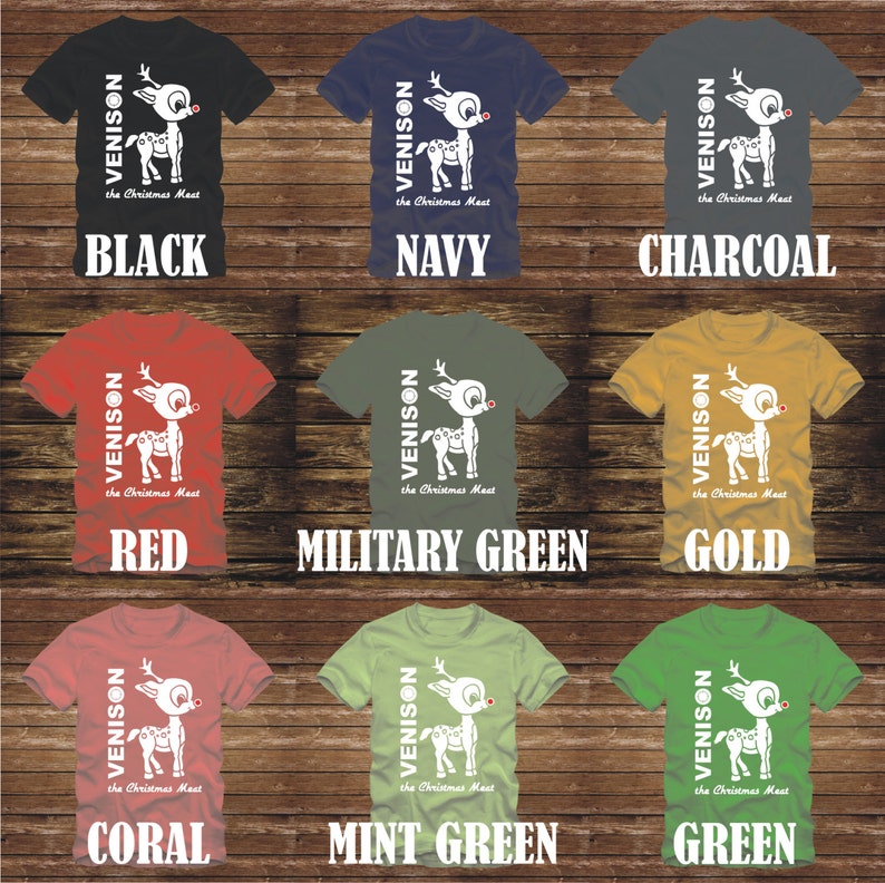 venison the christmas meat t shirt