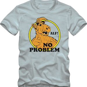 ALF No Problem Premium T-Shirt Many Color Options Ringers / Cottons / Blends / Tank Tops image 1