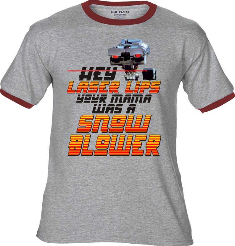 JOHNNY 5 Hey Laser Lips Your Mama Was A Snow Blower Premium | Etsy