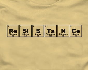 RESISTANCE Periodic Table T-Shirt -Adult mens/unisex sizes S-3XL in many colors -trump false news fake alternative science political protest