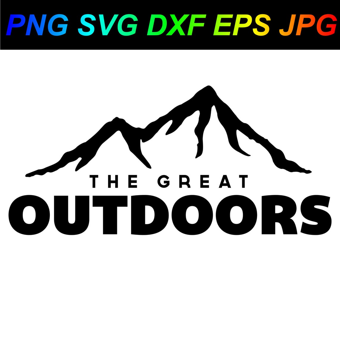 The Great Outdoors PNG SVG DXF Eps Jpg Cricut Silhouette - Etsy