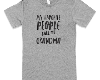 My Favorite People Call Me Grandma Tee