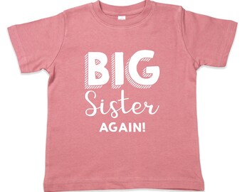 Big Sister Again Shirt Mauve