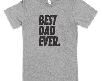 Best Dad Ever Tee | New Dad Shirt