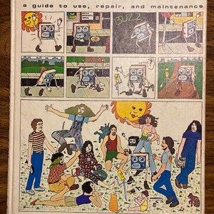 The Spaghetti City Video Manual: A Guide to Use, Repair, and Maintenance. Hardcover – 1973 (price reduced)