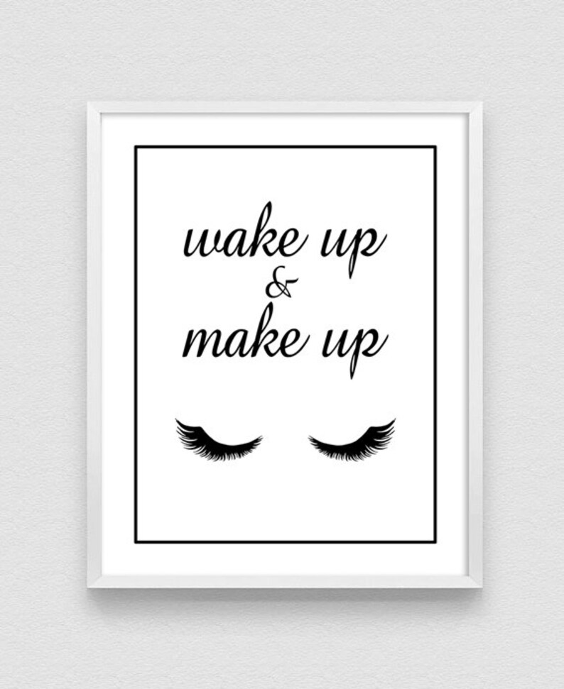 wake up and make up print dressing room quotes vanity