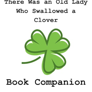 There Was an Old Lady Who Swallowed a Clover: Book Companion // Digital Download // Speech Therapy, Special Edu, Reading, Story Companion