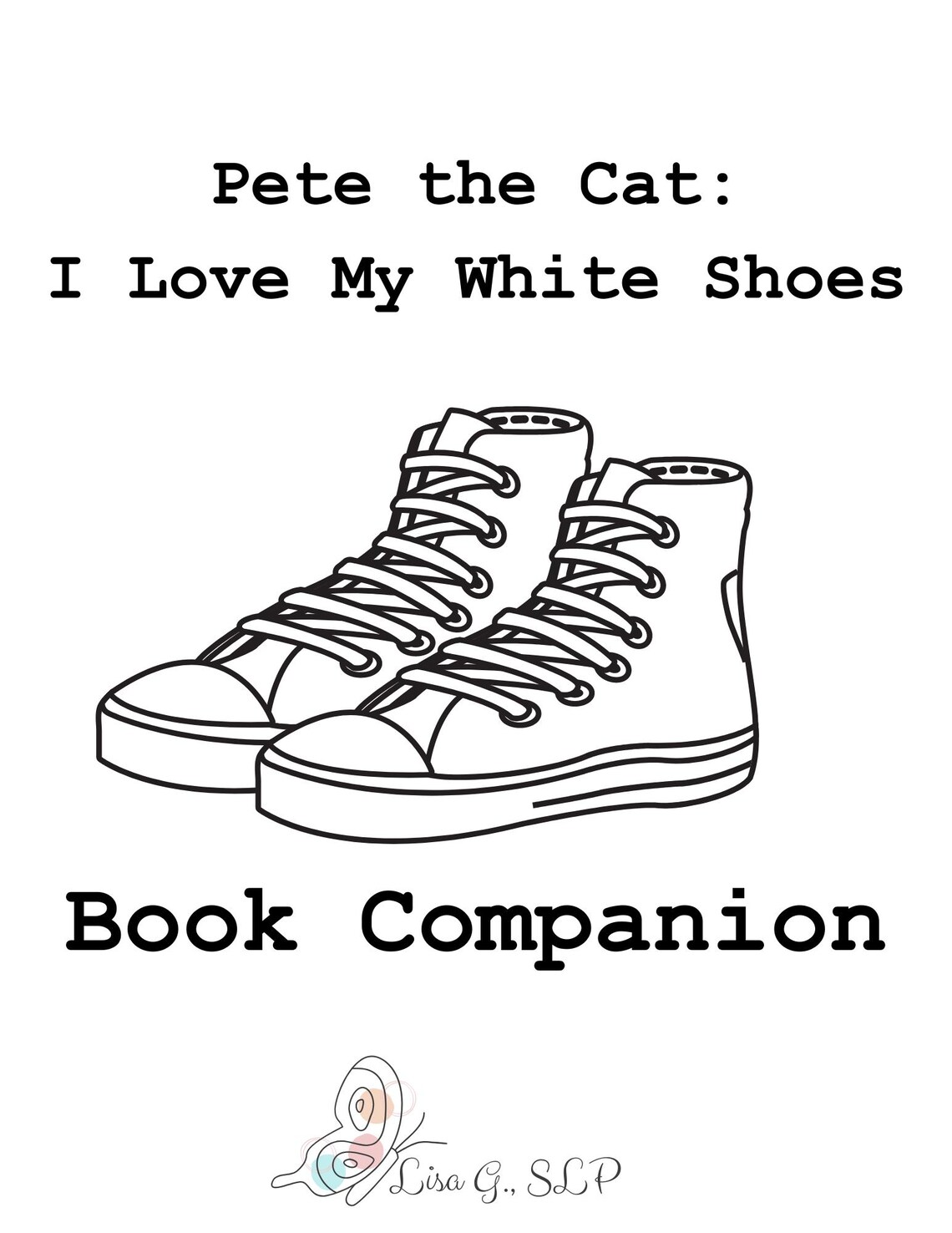 Pete the Cat White Shoes Book Companion // Speech Therapy, Special ...