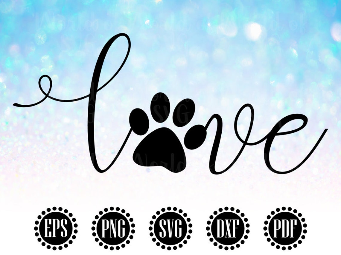 Love Paw Print svg Love Pawprint svg Dog svg Dog Sign svg | Etsy