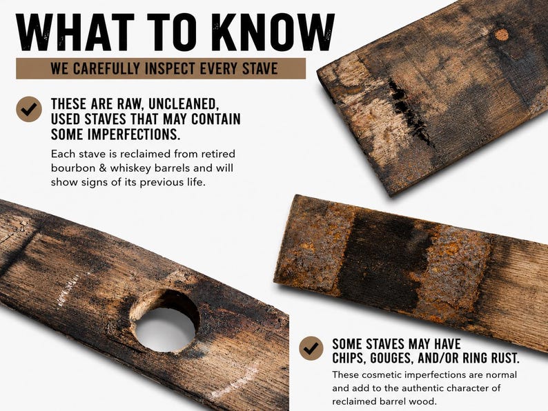 May include: Three raw, uncleaned wooden staves reclaimed from bourbon and whiskey barrels. The text reads: WHAT TO KNOW, WE CAREFULLY INSPECT EVERY STAVE, THESE ARE RAW, UNCLEANED, USED STAVES THAT MAY CONTAIN SOME IMPERFECTIONS, SOME STAVES MAY HAVE CHIPS, GOUGES, AND/OR RING RUST.
