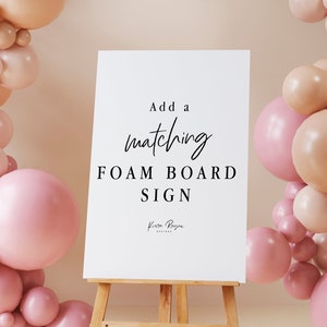 Matching Foam Board Welcome Sign Digital or Printed Designed to match your invitation image 1