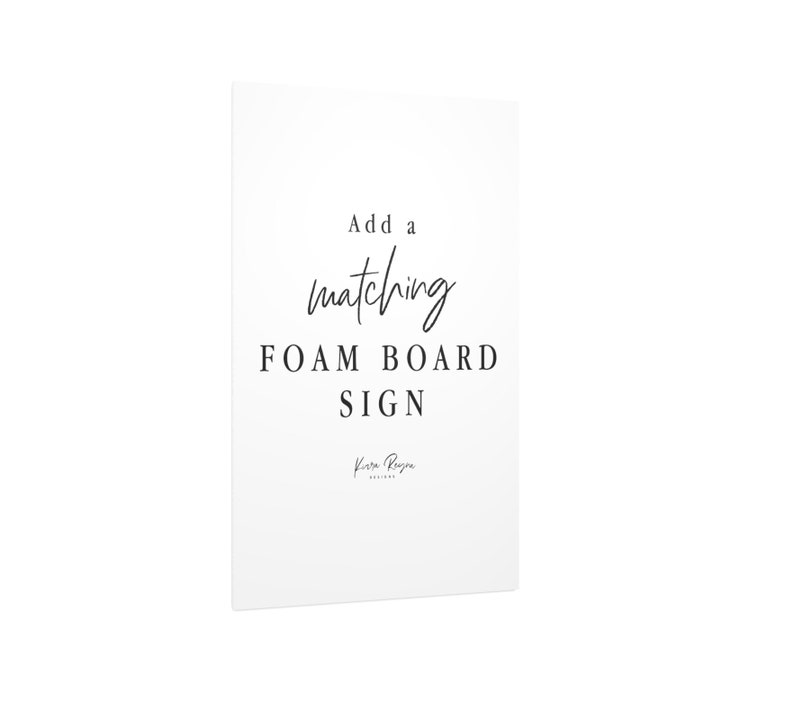 Matching Foam Board Welcome Sign Digital or Printed Designed to match your invitation image 3
