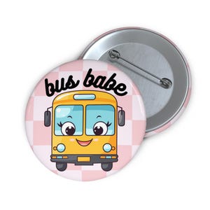 Bus Babe Pin | Cute School Bus Pink Enamel Pin | Funny Bus Driver Gift | Teacher Appreciation | Backpack or Jacket Pin