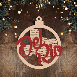 Christmas Ornament File - City - State - Del Rio - Texas - Holiday - SVG - PDF - Digital Cut File Download for Laser Cutters