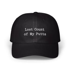 Lost Count Putts Dad Cap: Funny Golf Humor Gift