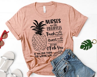 Nurses Are Like Pineapples - Etsy