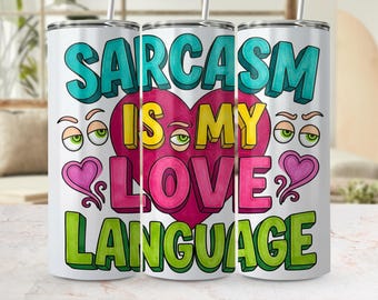 Diseño PNG para vaso térmico con la frase "Sarcasmo, amor" (descarga digital): Divertido y atrevido diseño pop art.