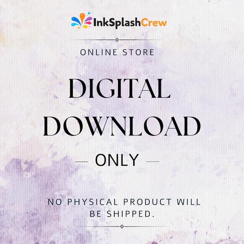 Puede incluir: Anuncio de un producto de descarga digital con el logotipo de InkSplashCrew. El texto dice "DESCARGA DIGITAL S&Oacute;LO", con una nota que indica "NO SE ENVIAR&Aacute; NING&Uacute;N PRODUCTO F&Iacute;SICO."