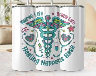 Archivo PNG para envoltorio de vaso Nurse Life / Archivo de sublimación Scrub Life, Healing Happens Here