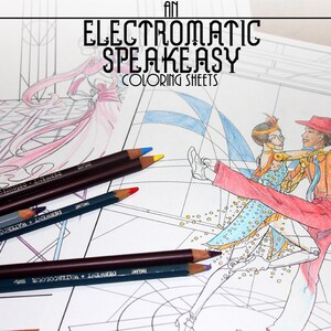 Electromatic Speakeasy - Downloadable Coloring Pages