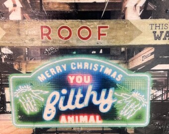 Merry Christmas You Filthy Animal Neon on wood panel 8x8”