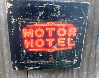 Motor Hotel ~5x5” on Wood