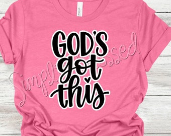 God's Got This Handwritten Lettering Shirt by SimplyBlessedDesign