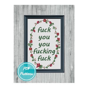 Snarky Cross Stitch Pattern: Fuck You Floral Design (PDF Pattern)